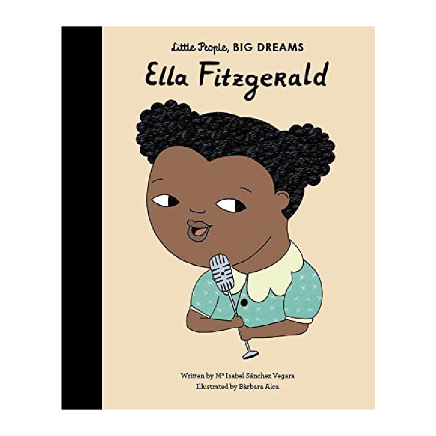 Little People, Big Dreams: Ella Fitzgerald