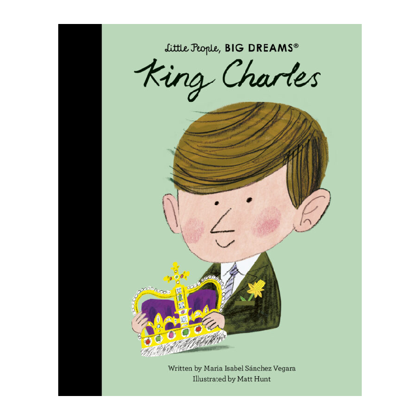 Little People, Big Dreams: King Charles III