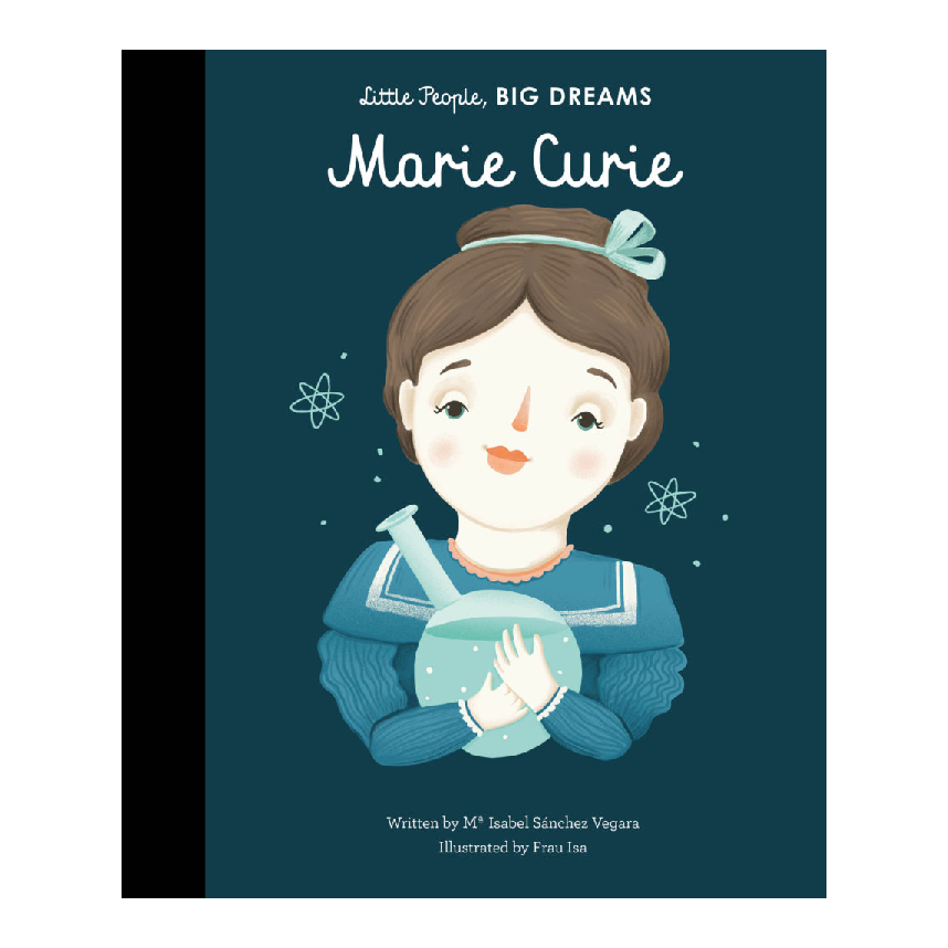 Little People, Big Dreams: Marie Curie