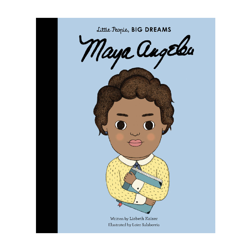 Little People, Big Dreams: Maya Angelou