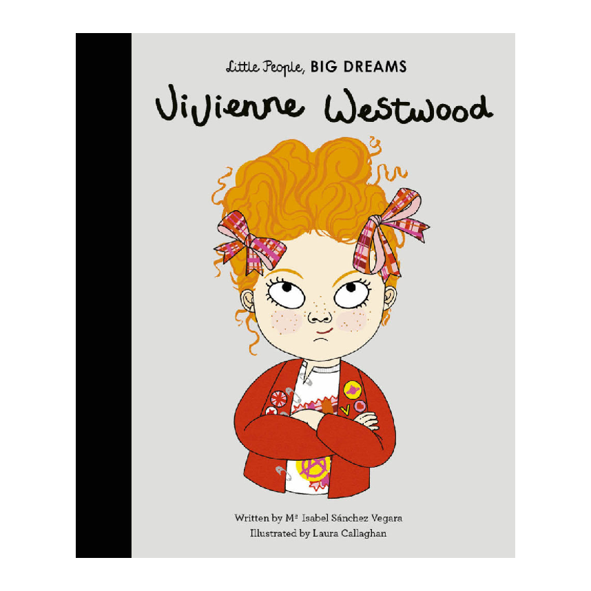 Little People, Big Dreams: Vivienne Westwood