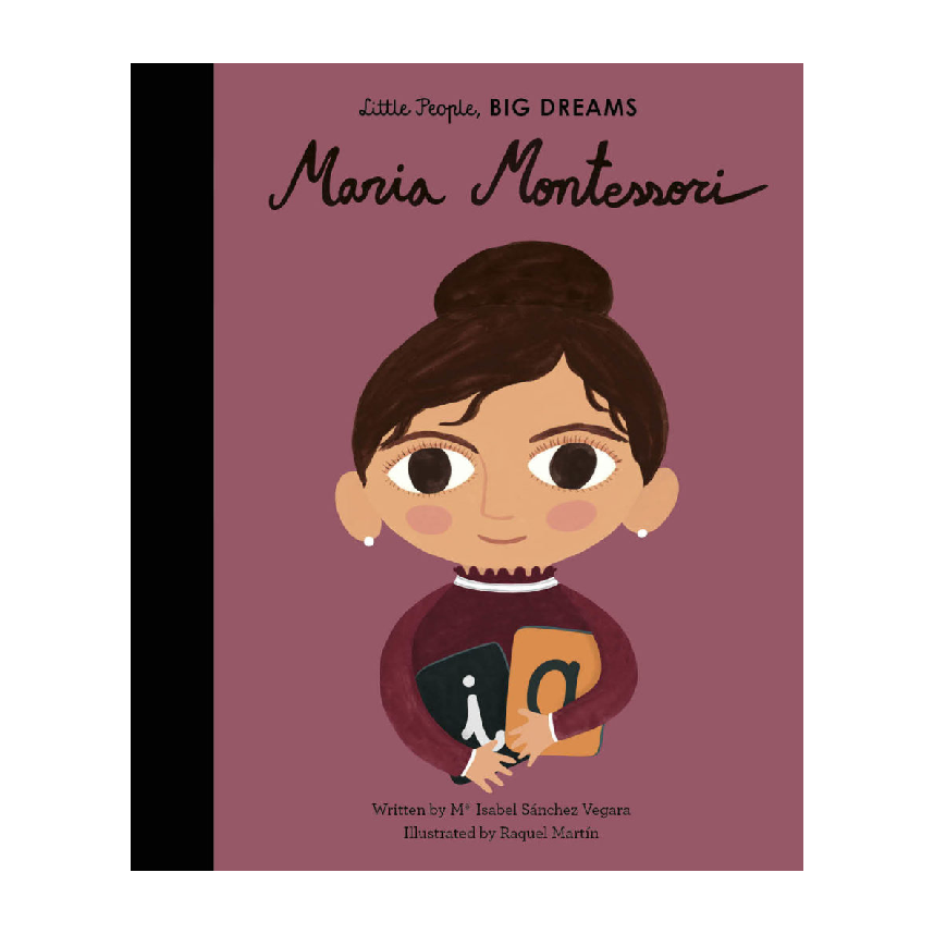 Little People, Big Dreams: Maria Montessori