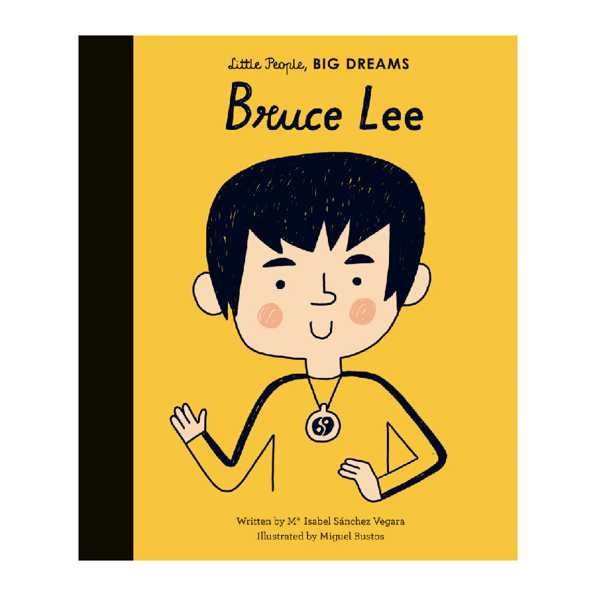 Little People, Big Dreams: Bruce Lee