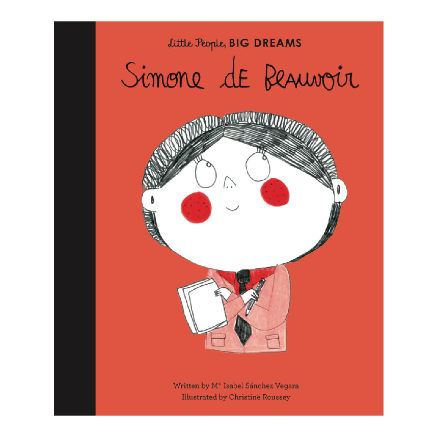 Little People, Big Dreams: Simone De Beauvoir