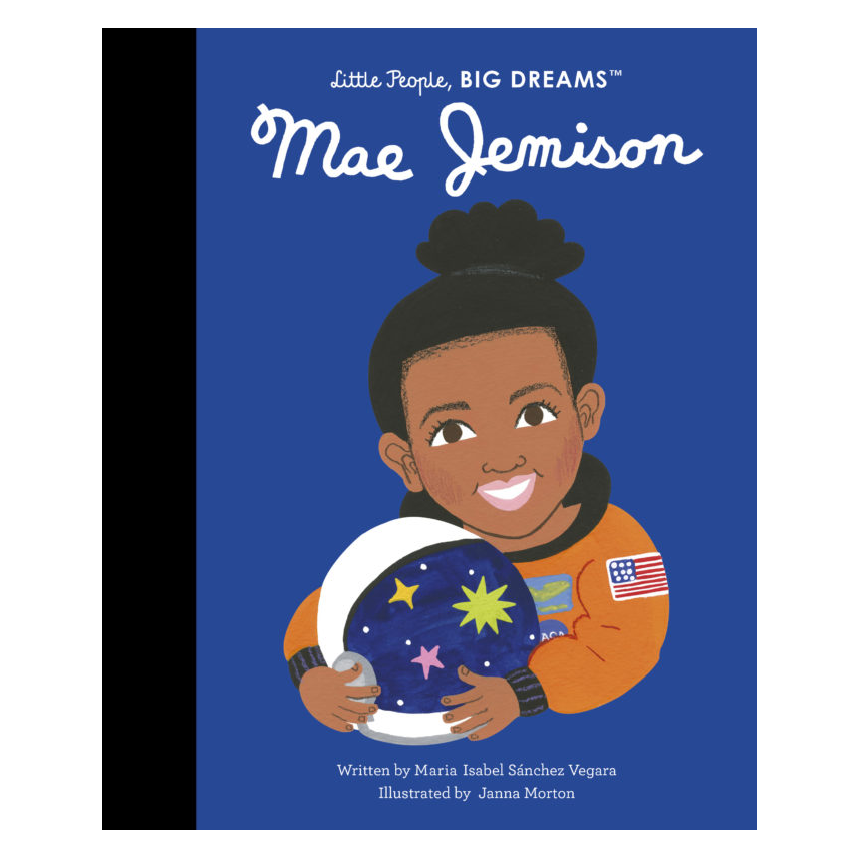 Little People, Big Dreams: Mae Jemison