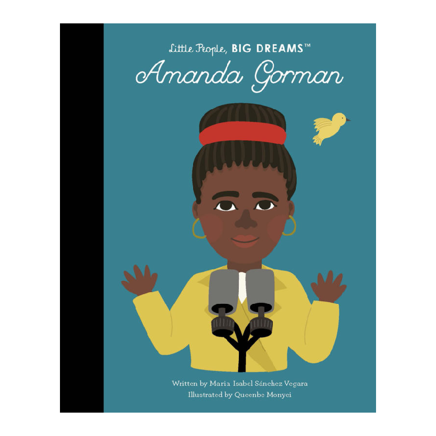 Little People, Big Dreams: Amanda Gorman