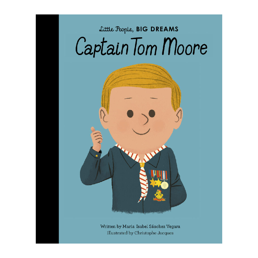 Little People, Big Dreams: Captain Tom Moore