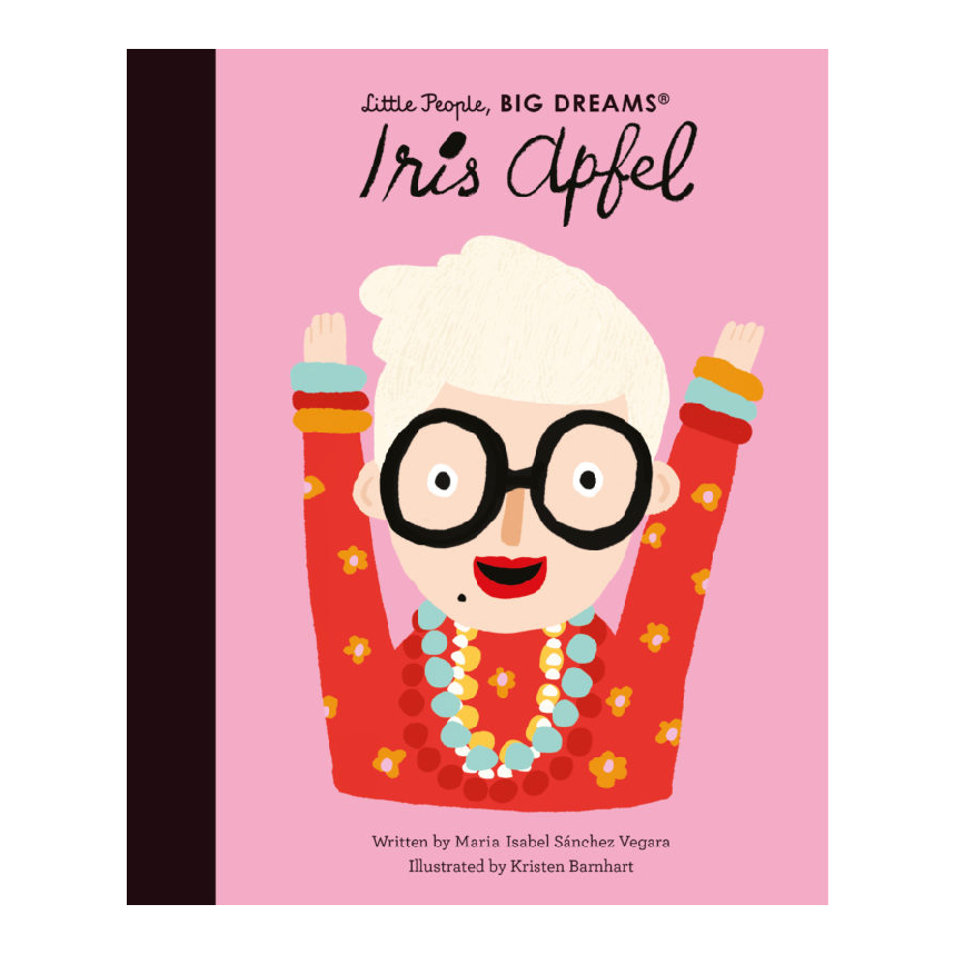 Little People, Big Dreams: Iris Apfel