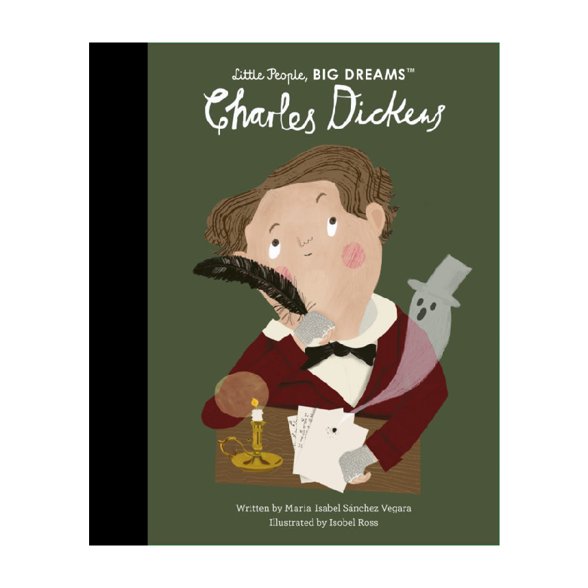 Little People, Big Dreams: Charles Dickens