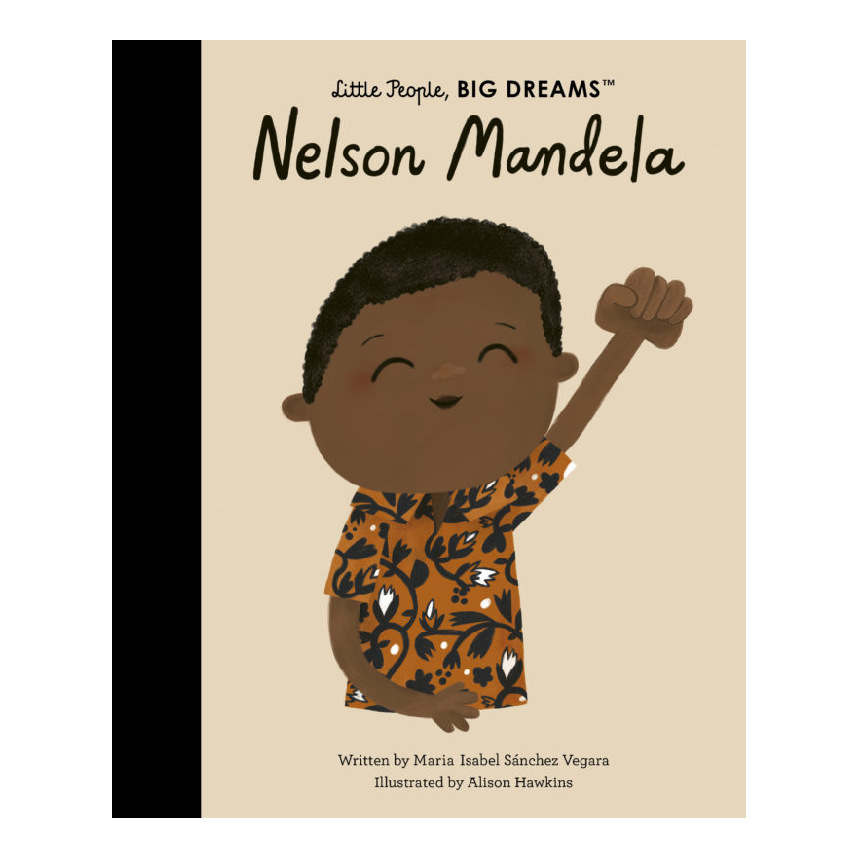 Little People, Big Dreams: Nelson Mandela