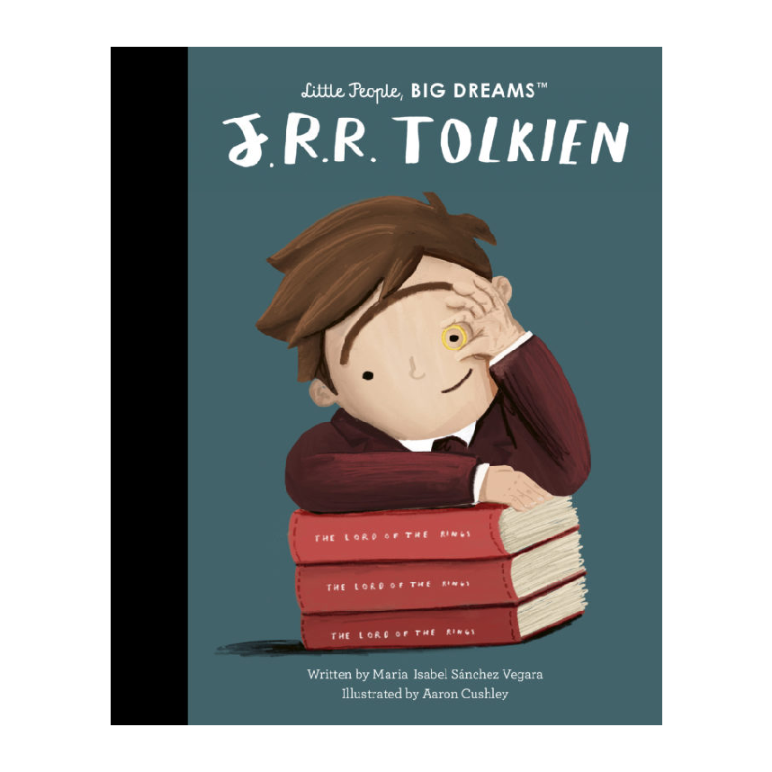 Little People, Big Dreams: J. R. R. Tolkien