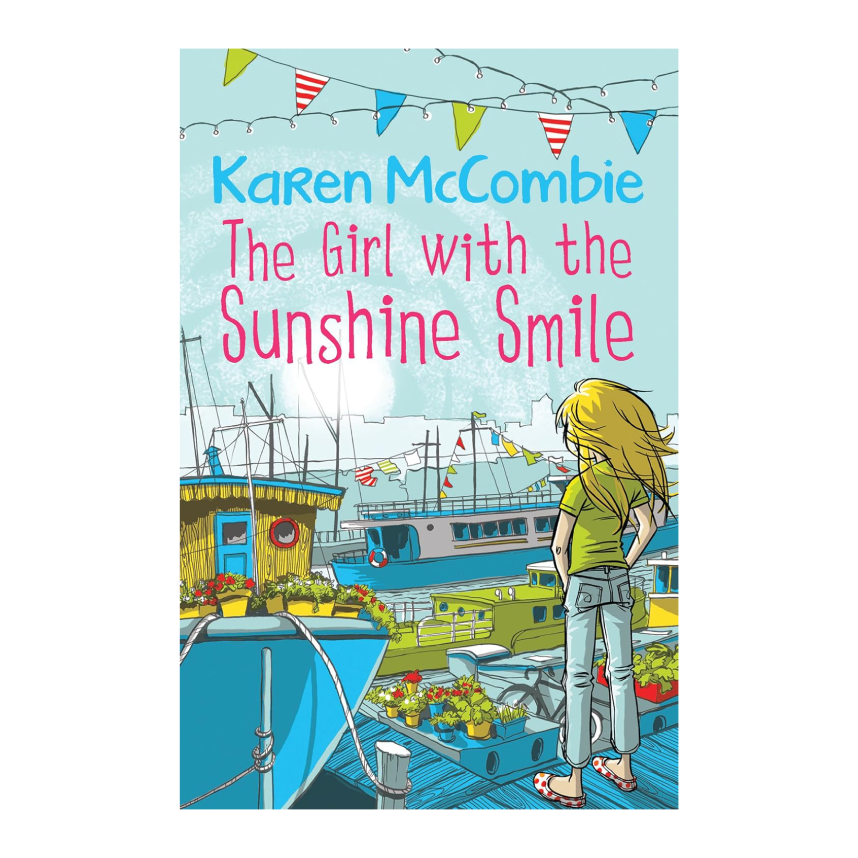 The Girl With The Sunshine Smile by Karen McCombie