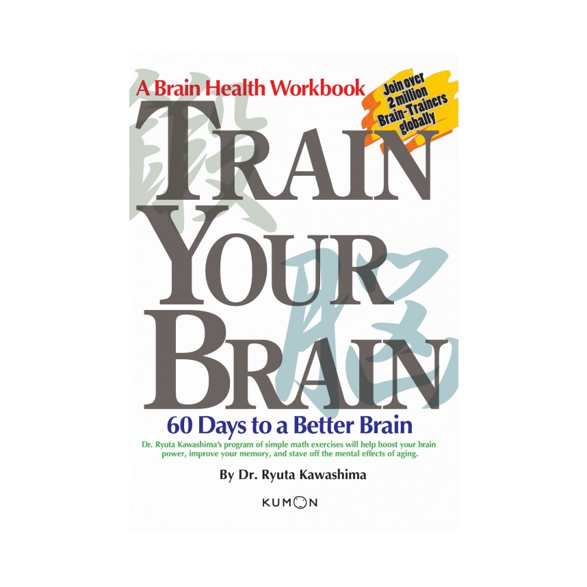 Kumon A Brain Health Workbook: Train Your Brain