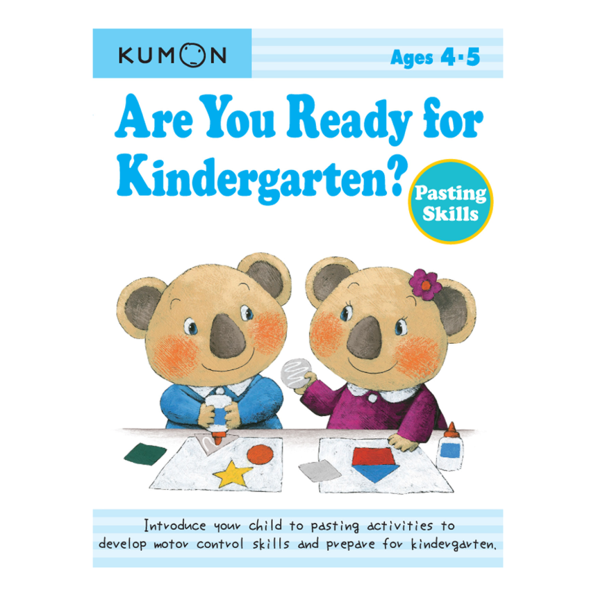 Kumon Are You Ready For Kindergarten? Pasting Skills