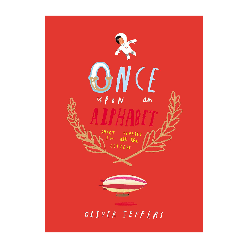 Once Upon An Alphabet by Oliver Jeffers