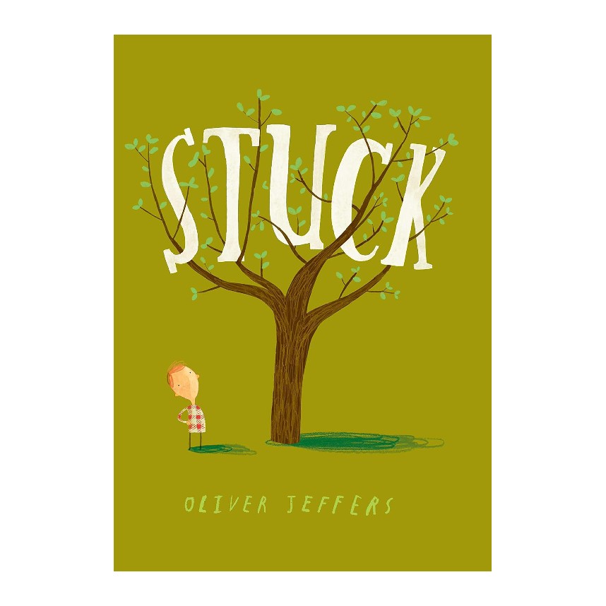 Stuck by Oliver Jeffers