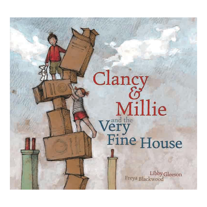 Clancy And Millie and the Very Fine House