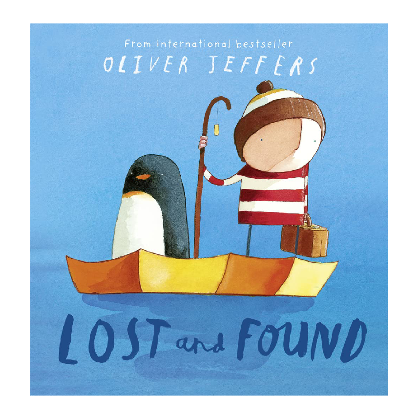 Lost And Found by Oliver Jeffers