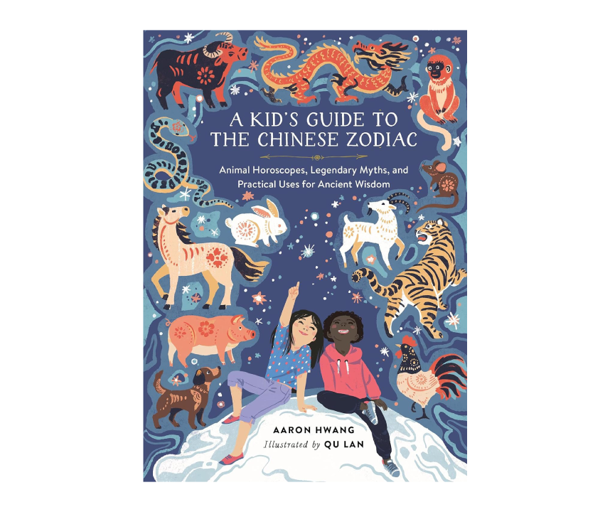 A Kids Guide to the Chinese Zodiac