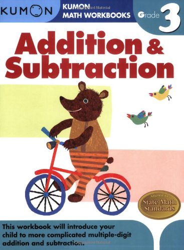 Kumon Math Workbooks Grade 3: Addition & Subtraction