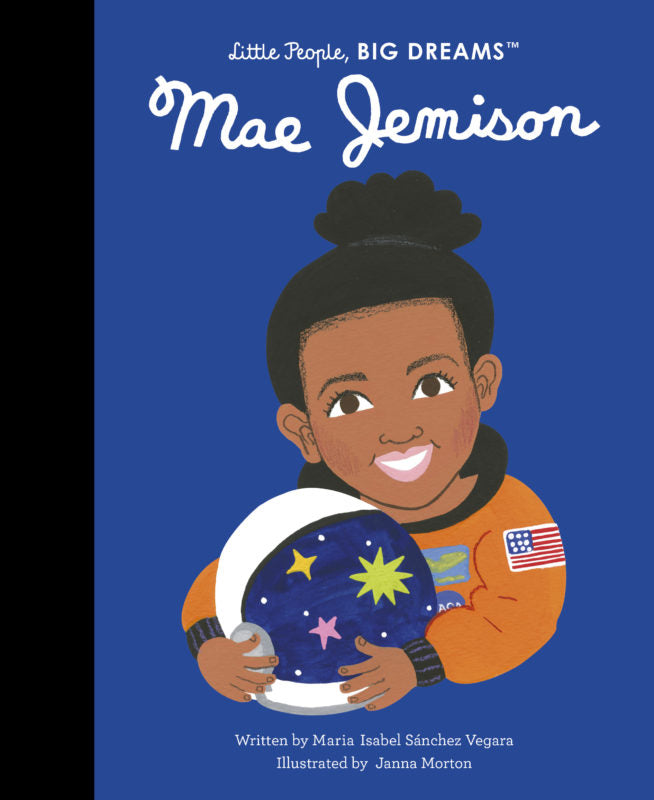 Little People, Big Dreams: Mae Jemison