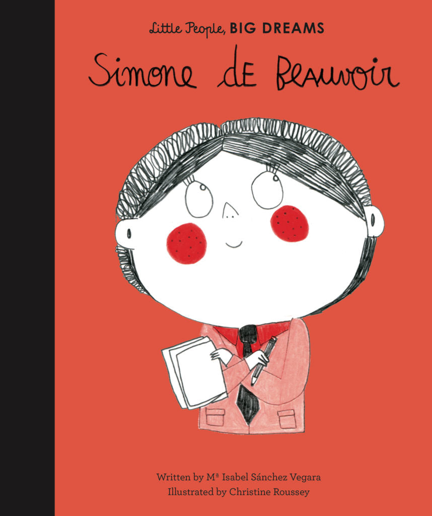 Little People, Big Dreams: Simone De Beauvoir