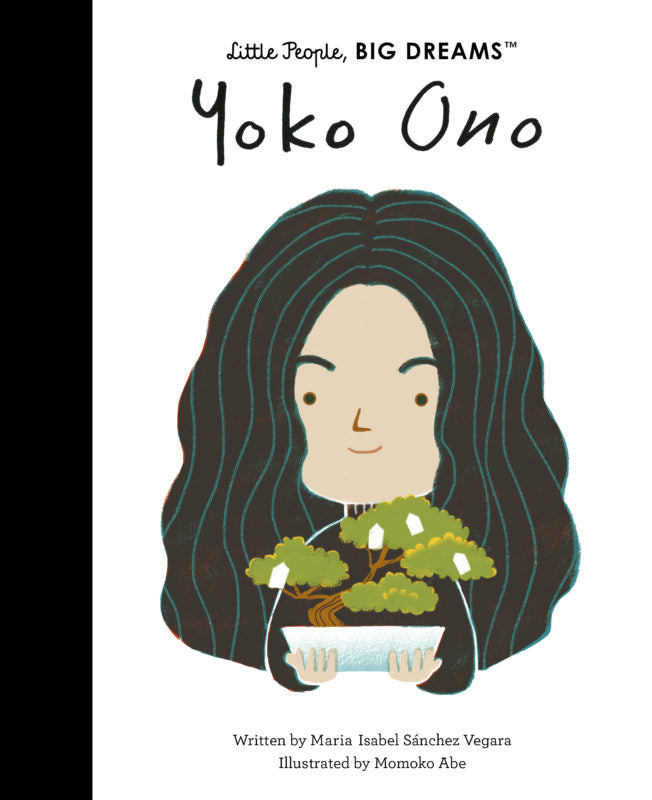 Little People, Big Dreams: Yoko Ono